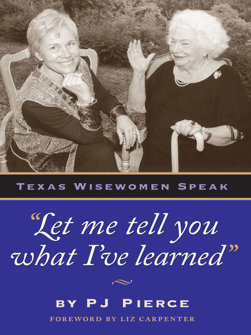 Title details for Let me tell you what I've learned by PJ Pierce - Available